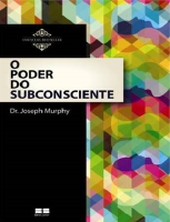 Joseph Murphy ֍ O poder do subconsciente (1).pdf